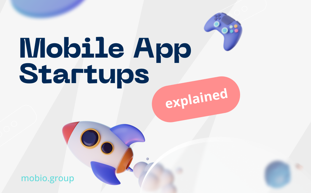 Mobile App Startups