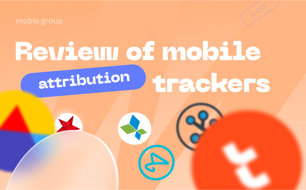 Mobile Attribution Trackers review