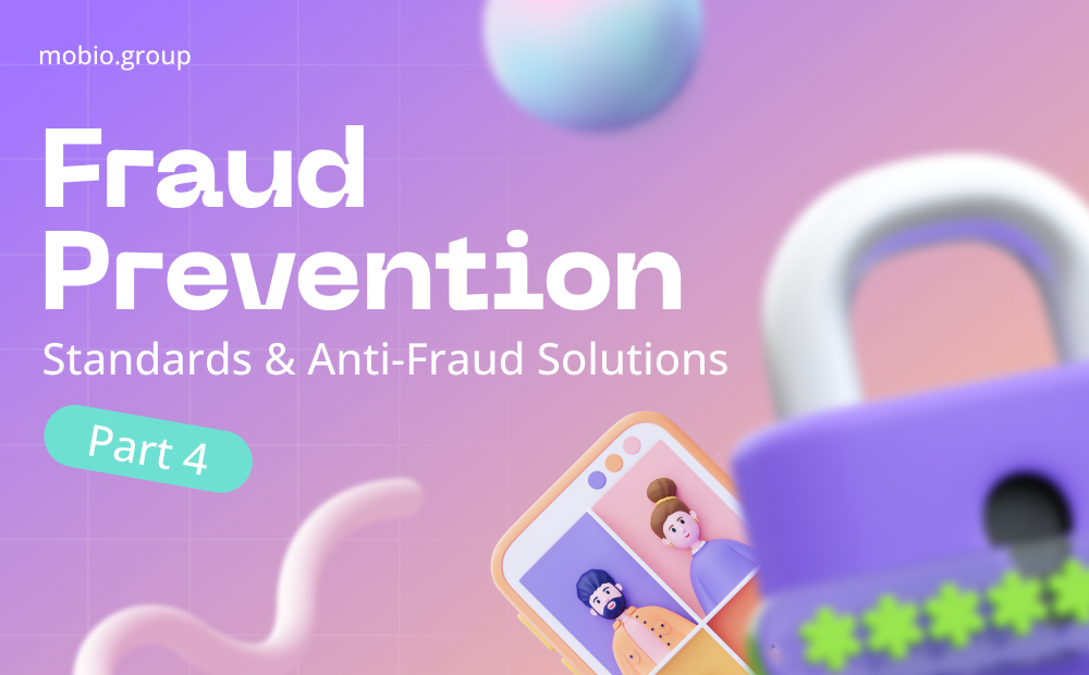 Fraud Prevention Standards & Anti-fraud Solutions