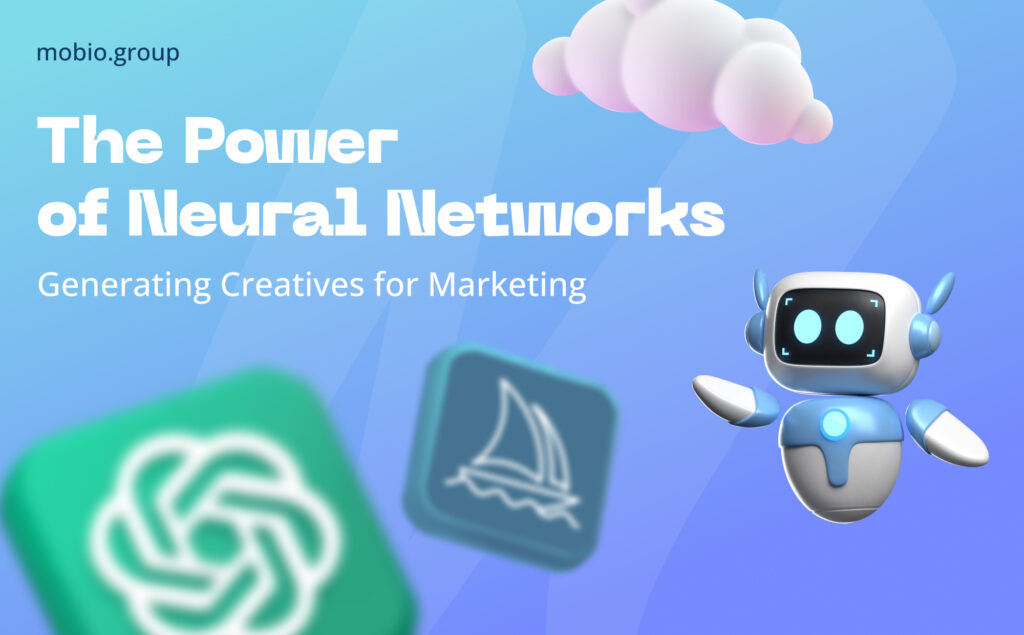 The Power of Neural Networks: Generating Creatives for Marketing