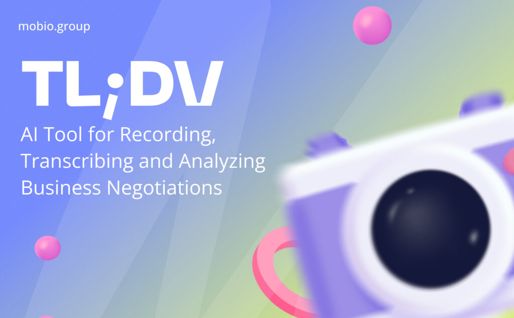 tl;dv: AI Tool for Recording, Transcribing and Analyzing Business Negotiations